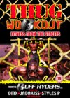 Thug Workout