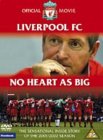 Liverpool FC : No Heart As Big [2002]