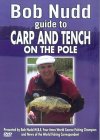 Bob Nudd - Guide To Carp And Tench On The Pole