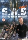 SAS - Are You Tough Enough? - Uncut [2001]