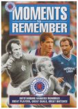 Rangers: Moments To Remember