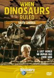 When Dinosaurs Ruled - South America