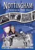 Nottingham Through The Ages