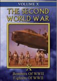 Second World War - Vol. 10 - Bombers Of World War Two / Fighters Of World War Two
