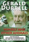 Gerald Durrell - Himself And Other Animals