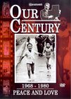 Our Century 1968 - 1980