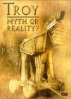 Troy - Myth Or Reality [2004]
