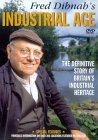 Fred Dibnah's Industrial Age [1999]