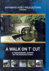 A Walk On T' Cut