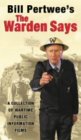 Bill Pertwee's The Warden Says