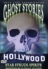 Ghost Stories - Star Struck Spirits