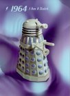 Time Bytes 1964 DVD Card - I Am A Dalek [2003]