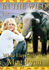 In The Wild - White Elephants With Meg Ryan [2001]