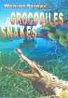 Whole Story, The: Crocodiles And Snakes [2001]