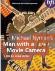 Michael Nyman's Man With A Movie Camera [1929]