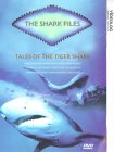 The Shark Files - Tales Of The Tiger Shark [1999]