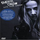 Sheryl Crow - Live In London