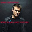Never Gonna Leave Your Side [DVD] [SINGLE]