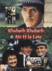 Rhubarb Rhubarb / Mr H Is Late