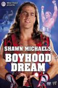 WWE - Shawn Michael's Boyhood Dream