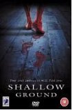 Shallow Ground