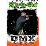 DMX - The Smoke Out Festival Presents...