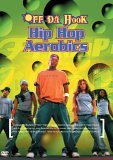 Off Da Hook - Hip Hop Aerobics