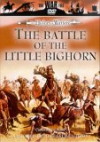The Battle Of The Little Bighorn