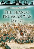 The Franco-Prussian War 1870-71