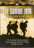 The Somme 1916 - Hell On Earth
