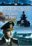 North Atlantic Battles - The Fight Against The U-Boats