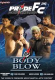 Pride 25 - Body Blow