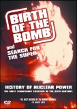 Birth Of The Bomb / Search For The Super