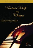 Andras Schiff Plays Chopin - 24 Preludes Op.28 [1999]