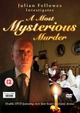 Julian Fellowes Investigates A Most Mysterious Murder