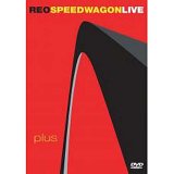 REO Speedwagon - Live Plus