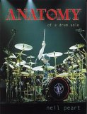 Neil Peart - Anatomy Of A Drum Solo [2005]
