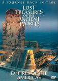 Lost Treasures Of The Ancient World - Empires Of The Americas