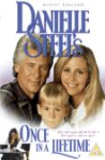 Danielle Steel's Once In A Lifetime [1994]