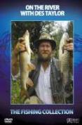 Fishing - On The River With Des Taylor