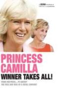 Princess Camilla Winner Takes All