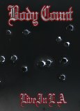 Body Count Featuring Ice-T - Live In LA