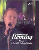Tommy Fleming - Live At St. Patrick's Cathedral Dublin