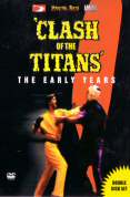 Clash Of The Titans - The Early Years