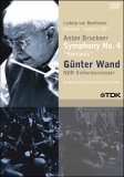 Gunter Wand - Anton Bruckner Symphony No. 4 - Romantic