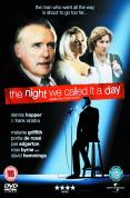 The Night We Called It A Day