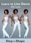 Learn To Line Dance With Lynne - Step Into Shape
