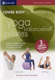 Lower Body Conditioning - Yoga, Balanceball, Pilates [2004]