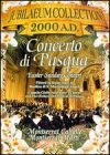 Jubilaeum Collection 2000 A.D.: Concerto di Pasqua - Easter Sunday Concert