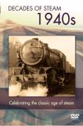 Decade Of Steam - 1940's